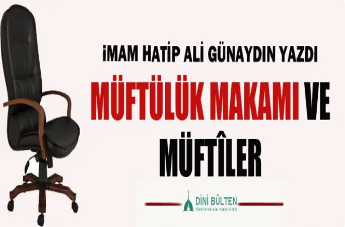 Müftülük Makamı Ve Müftîler