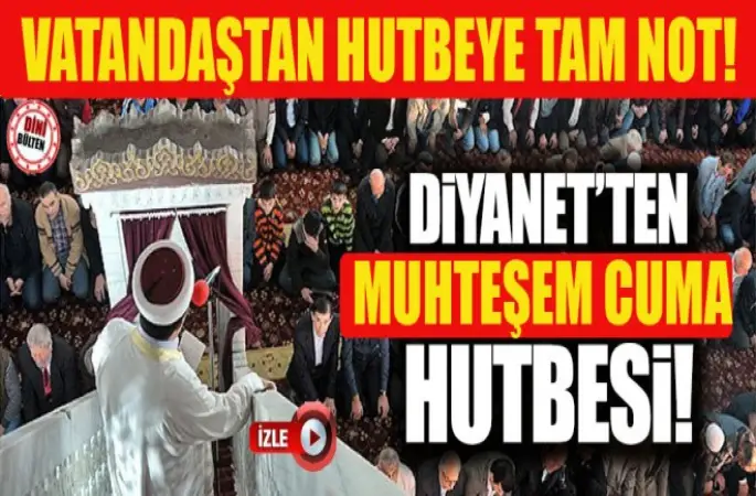 Vatandaştan Hutbeye Tam Not