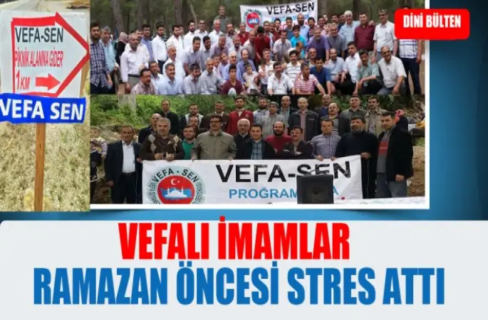 Vefalı İmamlar Ramazan Öncesi Stres Attı