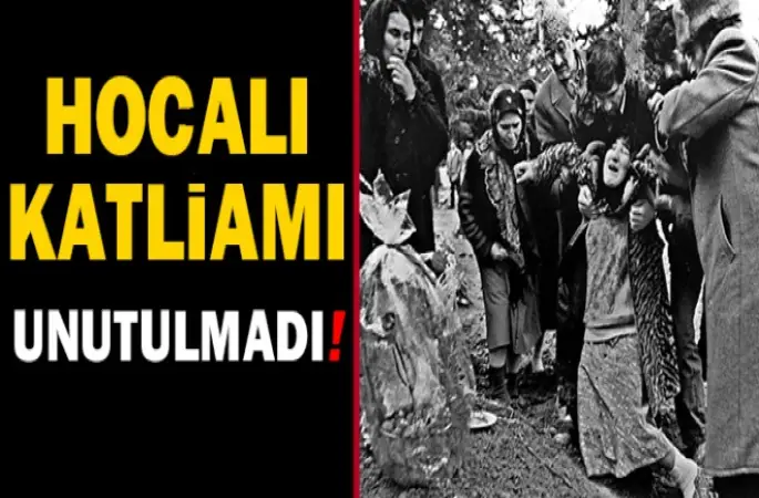 Hocalı katliamı unutulmadı