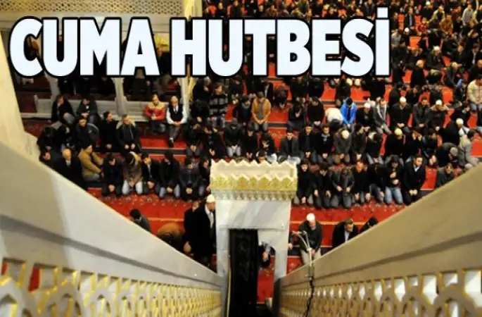 03 Şubat  2017 Tarihli Türkiye Geneli Cuma Hutbesi