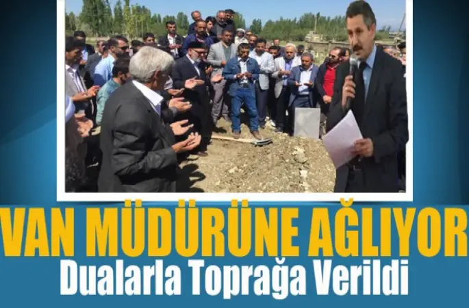 Van Müdürüne Ağlıyor