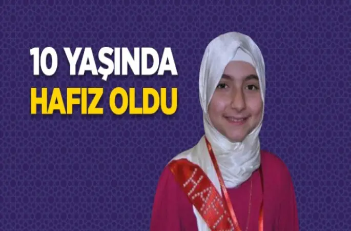 10 Yaşında hâfız oldu