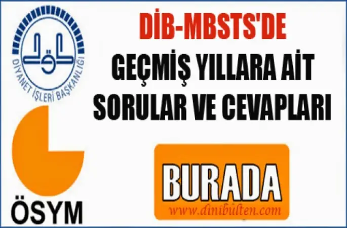 MBSTS'de geçmiş yıllara ait sorular ve cevapları