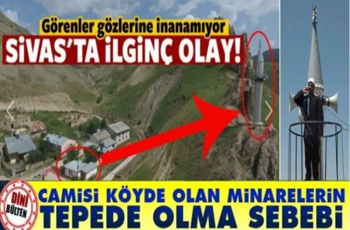 Cami Köyde,Minare Tepede