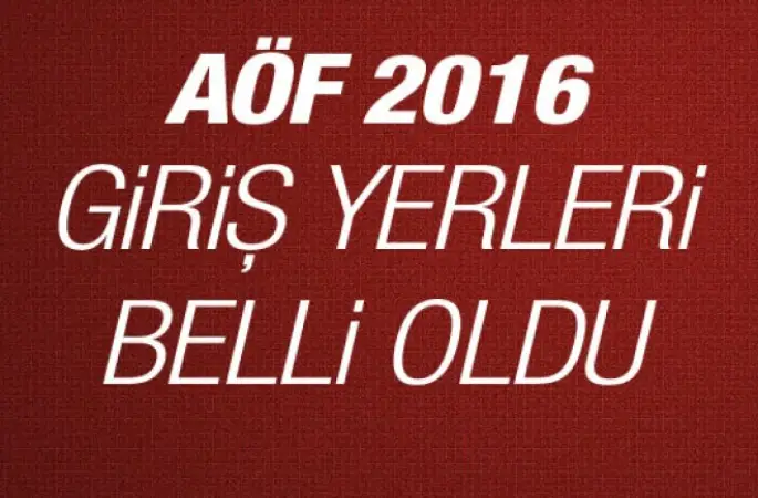 AÖF Sınav giriş yerleri sorgulama