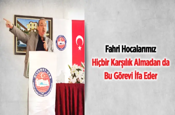 Bayraktutar,Fahri Öğreticiler Hiçbir Karşılık Almadan da Bu Görevi İfa Eder