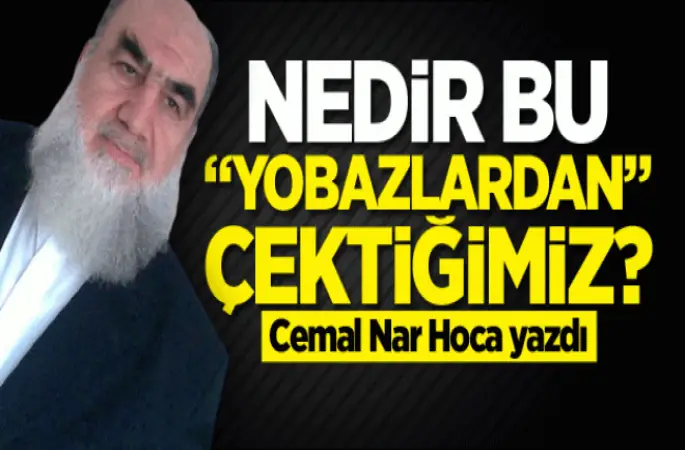Nedir Bu,Yobazlardan Çektiğimiz?