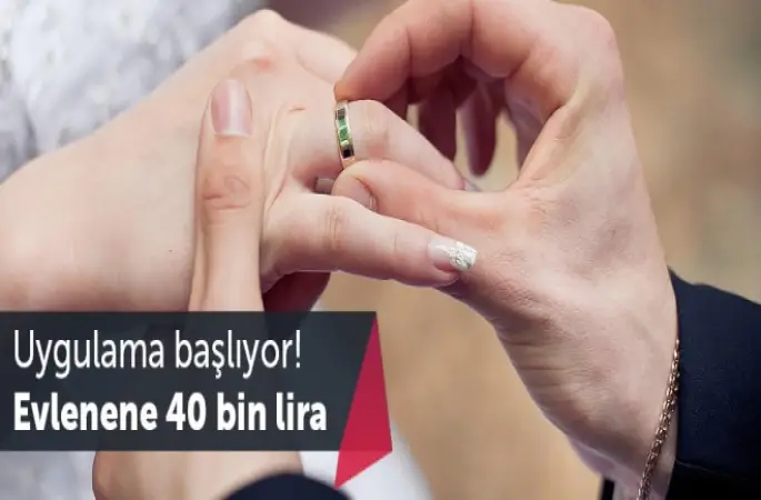 Yeni Evlenene 40 bin lira çeyiz desteği