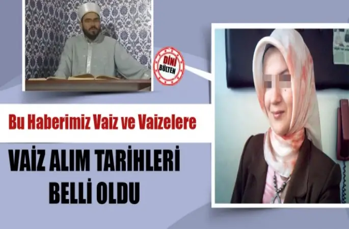 Vaiz Alım Tarihleri Belli oldu