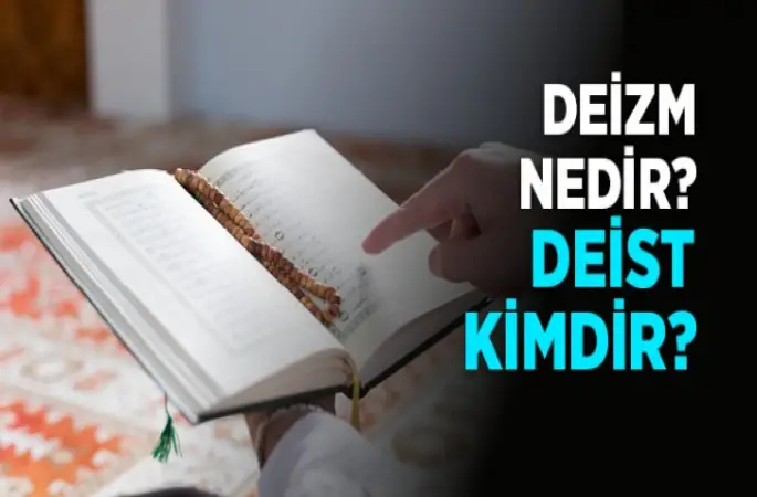 Deizm Nedir? Deist Kimdir?