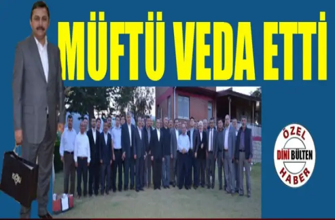 Müftü Oktay, Adana’ya Veda Etti