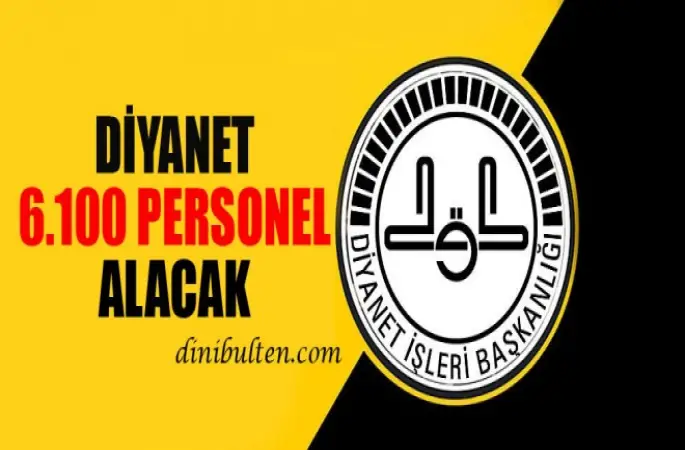 Diyanet 6.100 personel alacak