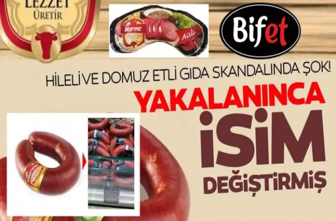 Domuz eti ve hileli gıda skandalında Gurme Gıda'nın isim değiştirdiği ortaya çıktı!