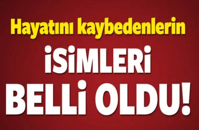 İstanbul Atatürk Havalimanı patlamada ölü ve yaralıların isimleri