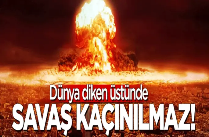 Dünya diken üstünde!