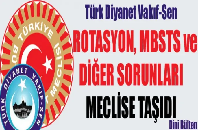 Din görevlilerin Sorunlarını Meclise Taşıdı