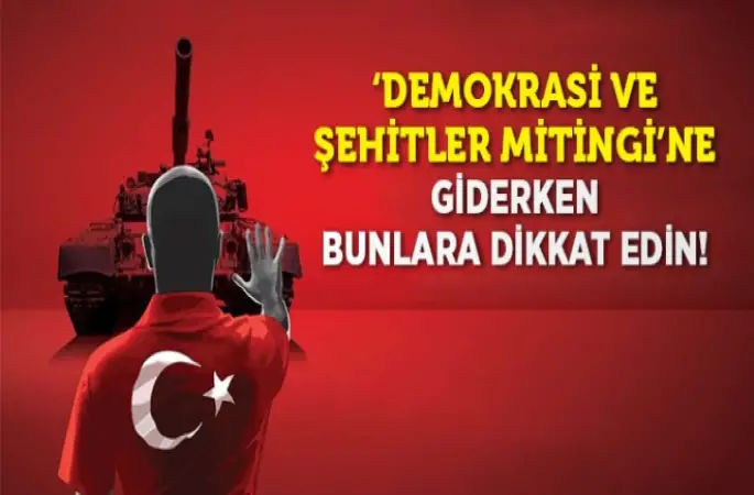 Şehitler Mitinginde Uymanız Gereken Davranışlar