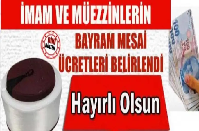 Din Görevlilerin Bayram Mesai Ücreti Belli Oldu