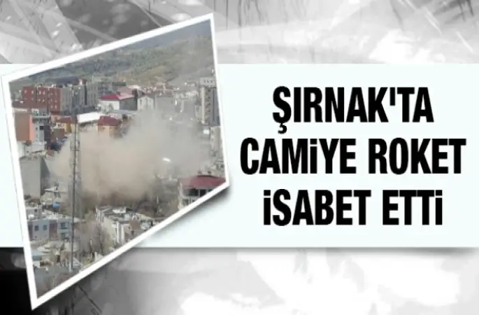 Camiye roket isabet etti
