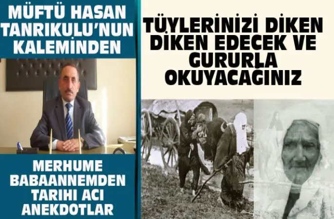 Müftünün Kaleminden Tüylerinizi Diken Diken Tarihi Acı Anekdotlar!