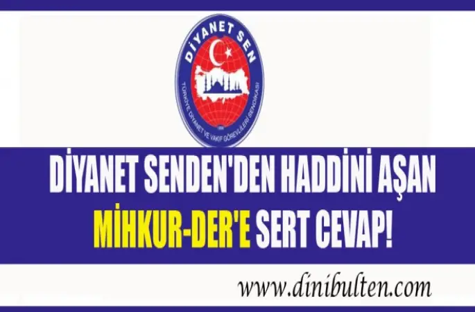 Diyanet Senden'den Haddini Aşan Mihkur-Der'e Sert Cevap!