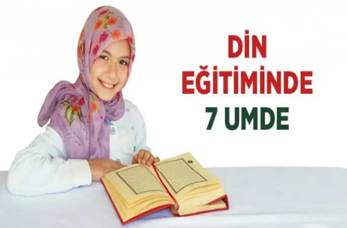 Din Eğitiminde 7 Umde