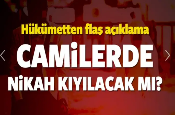 Bozdağ,Camilerde resmi nikah kıyılamaz