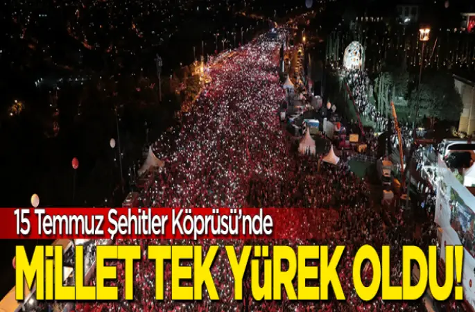Şehitler Köprüsü'nde 15 Temmuz töreni