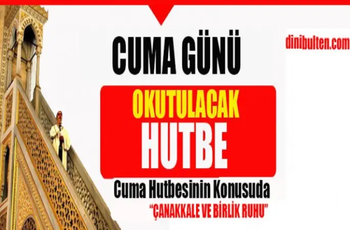 Diyanet Hutbe,Çanakkale ve Birlik Ruhu