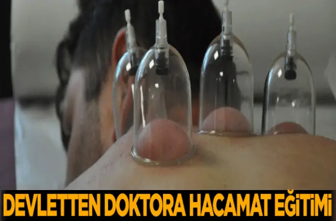 Doktorlara Devletten Hacamat Eğitimi
