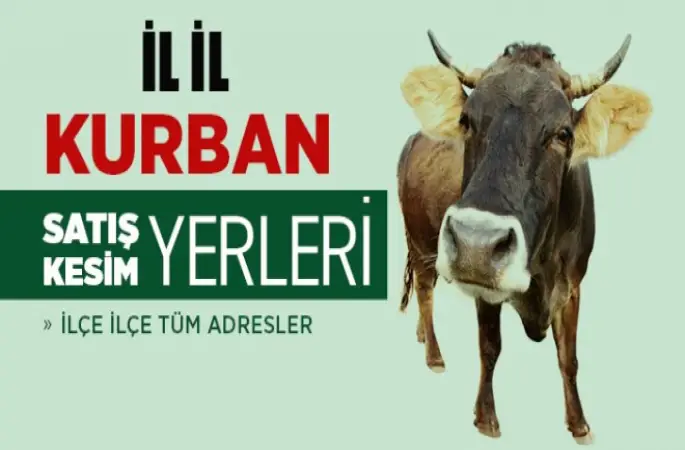 İL İL Kurban Satış Ve Kesim Yerleri