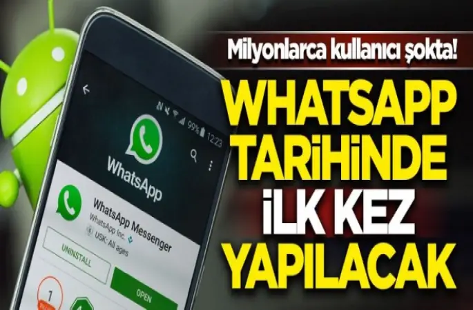 WhatsApp bunu ilk kez yapacak