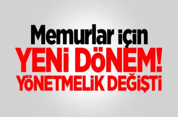 Memurlar için yeni dönem!
