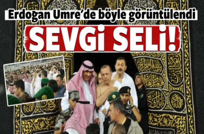 Cumhurbaşkanı Erdoğan kabeyi ziyaret etti