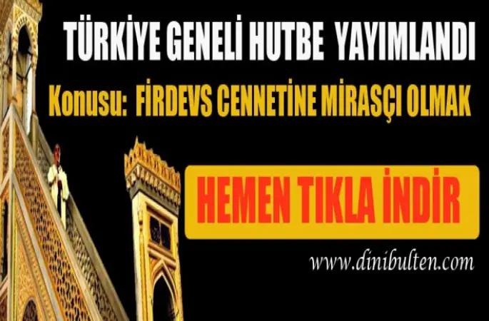 Hutbe, Firdevs Cennetine Mirasçı Olmak