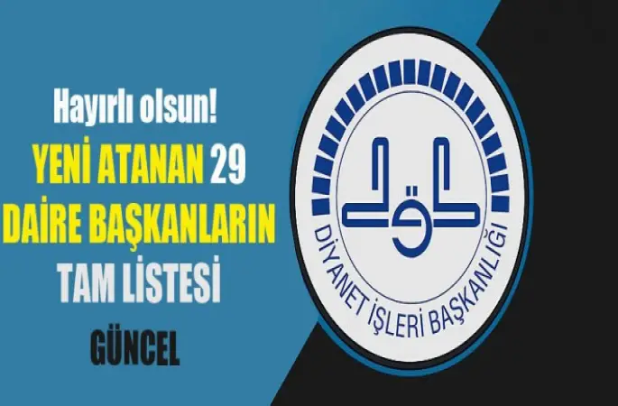 Diyanet'in Yeni Atanan Daire Başkanları...