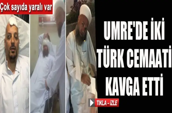 Umre'de İki Türk Cemaati kavga etti