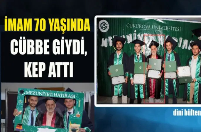 İmam 70 Yaşında  Cübbe Giydi, Kep Attı