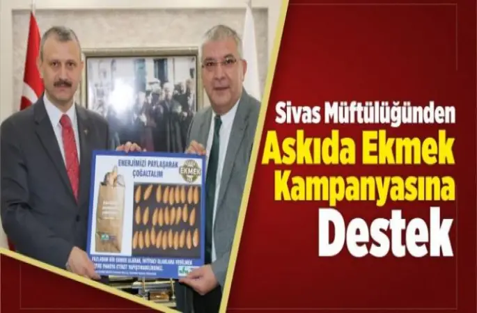 Sivas Müftülüğü, Askıya Ekmek Bırakmaya Çağırıyor