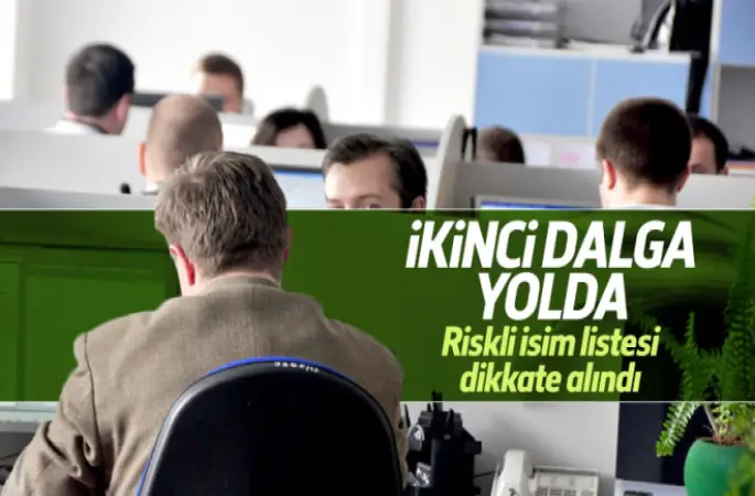 Kamuda ikinci dalga yolda