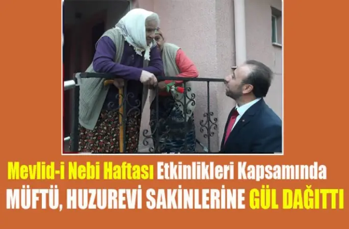 Müftü,Gül Dağıttı