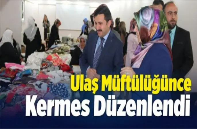 Ulaş Müftülüğünce Kermes Düzenlendi