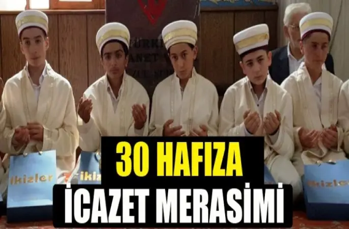 30 Hafız İcazetlerini Dualarla Aldı