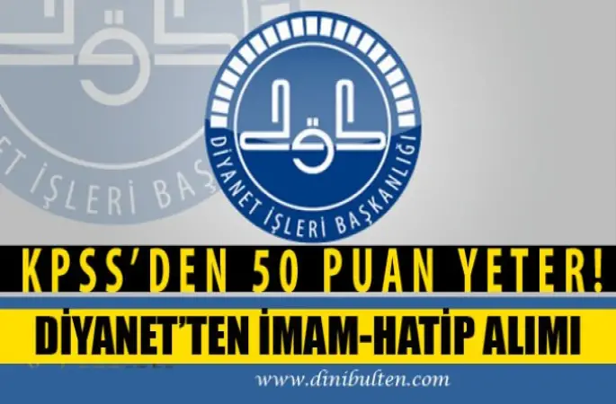 Diyanet’ten İmam Alımı! KPSS'den 50 Puan Yetiyor