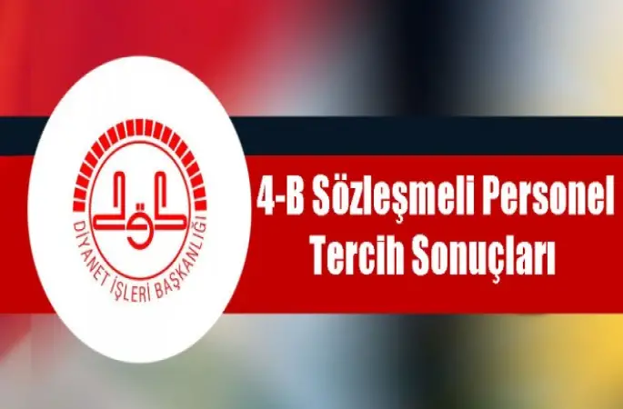 Diyanet,4-B Sözleşmeli Personel Tercih Sonuçları Açıkladı.