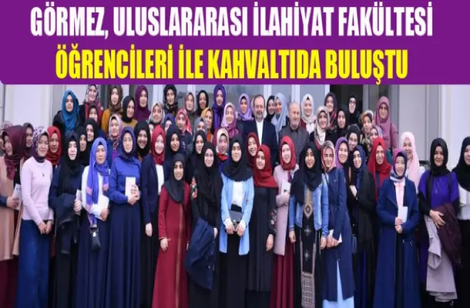 Görmez, Uluslararası İlahiyat Fakültesi öğrencileri ile kahvaltıda buluştu
