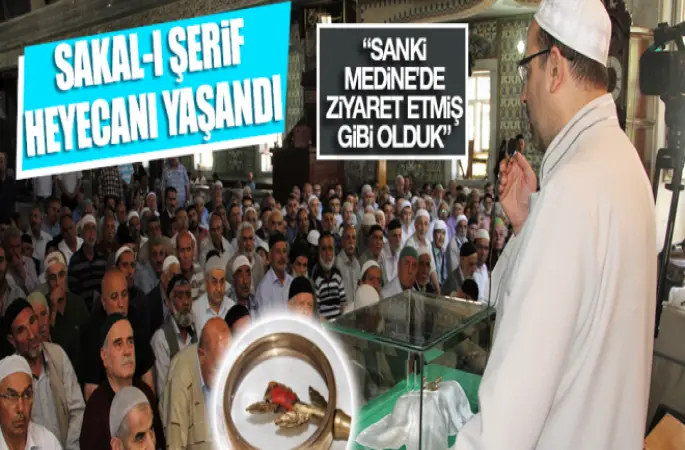 Elazığ'da sakal-ı şerif heyecanı