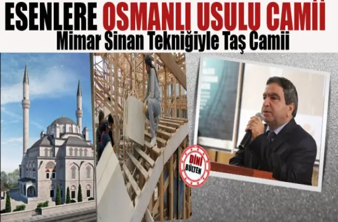 Esenlere Osmanlı Usulu Cami