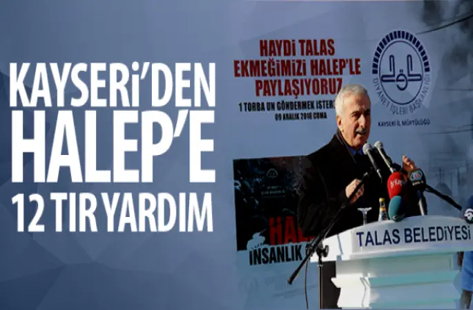 Kayseri’den Halep’e 12 Tır Yardım